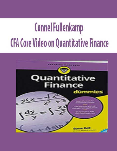 Connel Fullenkamp - CFA Core Video on Quantitative Finance