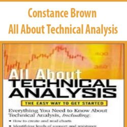 Constance Brown – All About Technical Analysis