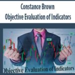 Constance-Brown-Objective-Evaluation-of-Indicators