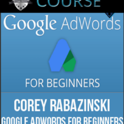 corey-rabazinski-google-adwords-for-beginners