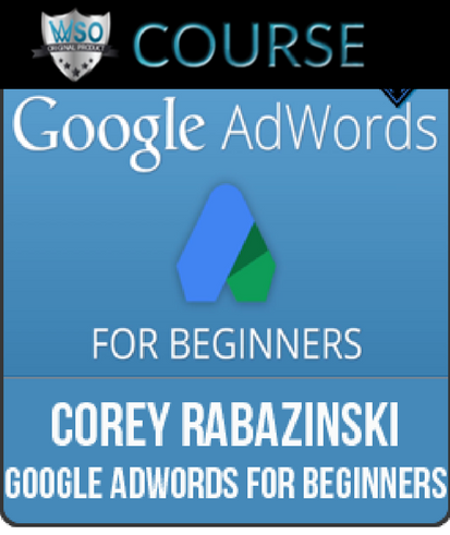 corey-rabazinski-google-adwords-for-beginners