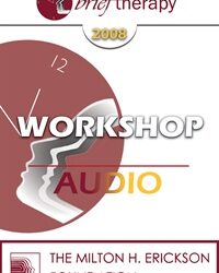 BT08 Workshop 56 - Brief Therapy Using Albert Ellis' Rational Emotive Behavior Therapy - Debbie Joffe Ellis, MDAM