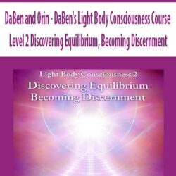 DaBen and Orin - DaBen's Light Body Consciousness Course