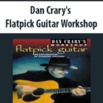 Dan-Crary’s-Flatpick-Guitar-Workshop