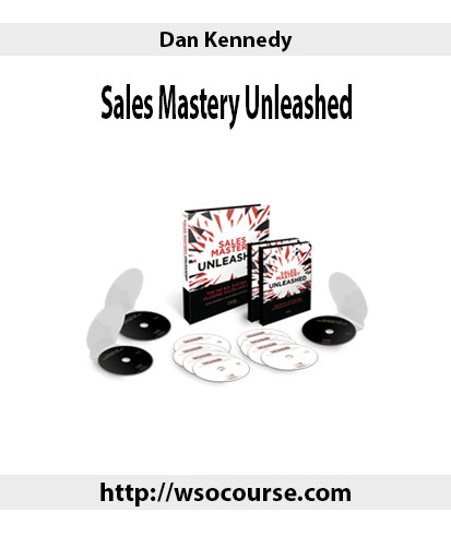 Dan-Kennedy-Sales-Mastery-Unleashed