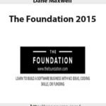 Dane Maxwell – The Foundation 2015 2