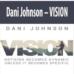 Dani Johnson – VISION