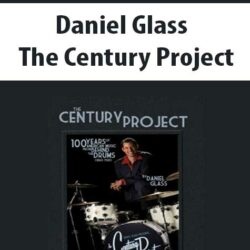 Daniel Glass - The Century Project
