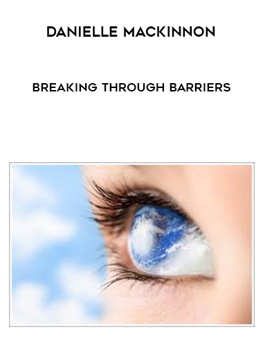 Danielle MacKinnon – Breaking Through Barriers