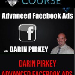 darin-pirkey-advanced-facebook-ads-course