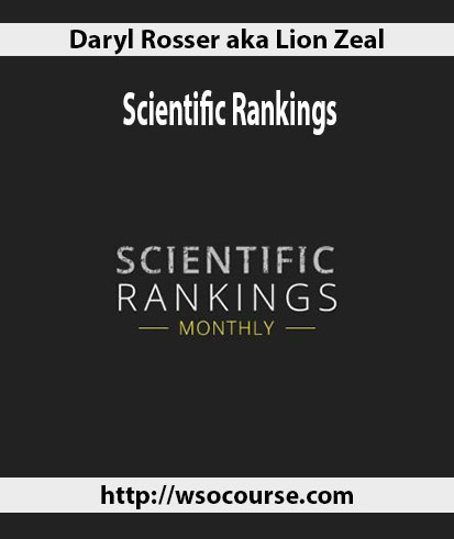 Daryl-Rosser-aka-Lion-Zeal-Scientific-Rankings