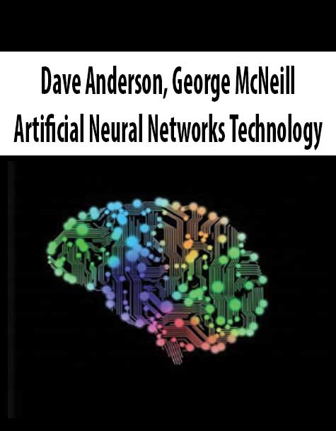 Dave Anderson, George McNeill – Artificial Neural Networks Technology