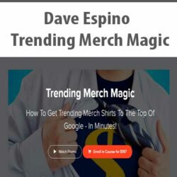 Dave Espino - Trending Merch Magic