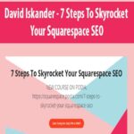David-Iskander-7-Steps-To-Skyrocket-Your-Squarespace-SEO
