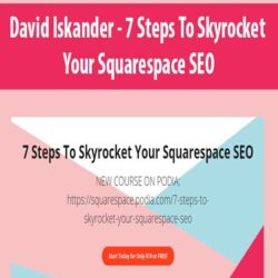 David Iskander - 7 Steps To Skyrocket Your Squarespace SEO