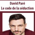 david-pare-le-code-de-la-seduction.jpg