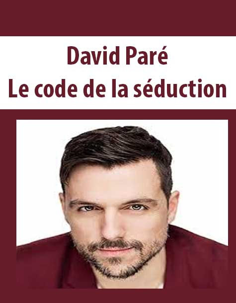 David Paré - Le code de la séduction