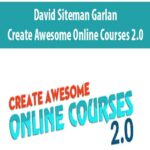 david-siteman-garland-create-awesome-online-courses-2-0.jpg