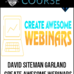 david-siteman-garland-create-awesome-webinars