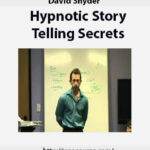 david-snyder-hypnotic-story-telling-secrets2