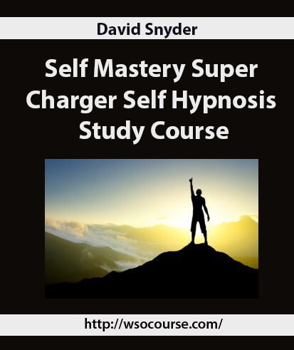 david-snyder-self-mastery-super-charger-self-hypnosis-study-course2