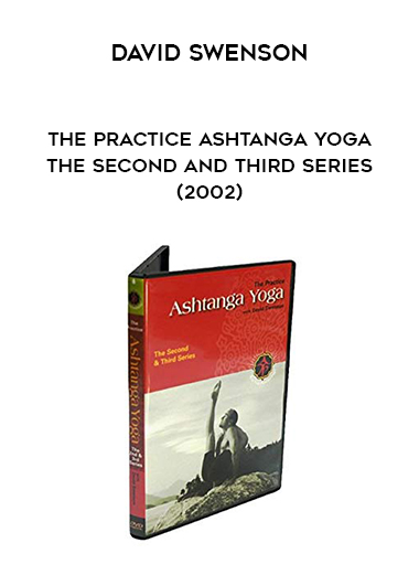 David-Swenson-The-Practice-Ashtanga-Yoga-The-Second-and-Third-Series-2002 David Swenson – The Practice Ashtanga Yoga The Second and Third Series (2002)