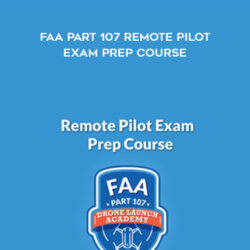 David Young – FAA Part 107 Remote Pilot Exam Prep Course