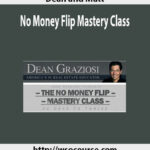Dean-and-Matt-No-Money-Flip-Mastery-Class