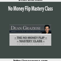 Dean-and-Matt-No-Money-Flip-Mastery-Class