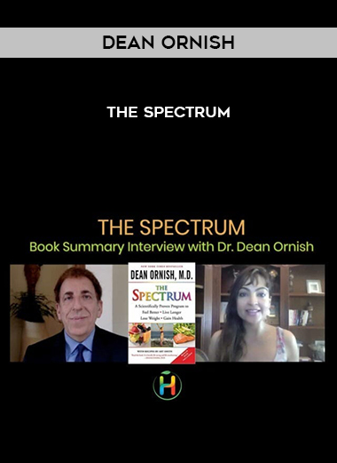 Dean Ornish – The Spectrum