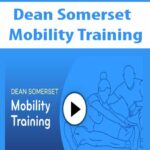 Dean Somerset – Mobility Training
