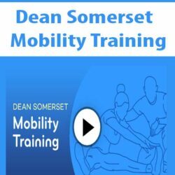 Dean Somerset - Mobility Training