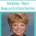 Dede-Stockton-7-Ways-to-Manage-your-Out-of-Control-Email-Inbox