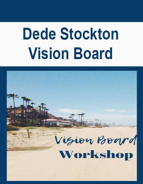 Dede Stockton - Vision Board