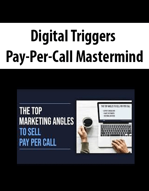 Digital Triggers - Pay-Per-Call Mastermind