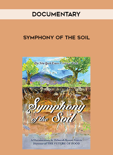 Documentary – Symphony of the Soil