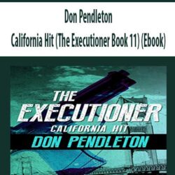 Don Pendleton - California Hit (The Executioner Book 11) (Ebook)