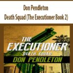 don-pendleton-death-squad-the-executioner-book-2.jpg