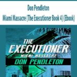 don-pendleton-miami-massacre-the-executioner-book-4-ebook.jpg