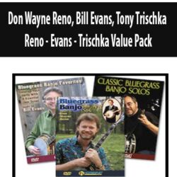 Don Wayne Reno, Bill Evans, Tony Trischka - Reno - Evans - Trischka Value Pack