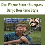 Don-Wayne-Reno-Bluegrass-Banjo-Don-Reno-Style