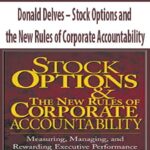 Donald-Delves-Stock-Options-and-the-New-Rules-of-Corporate-Accountability