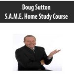 Doug-Sutton-S.A.M.E.-Home-Study-Course
