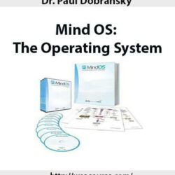 Dr. Paul Dobransky – Mind OS- The Operating System 2
