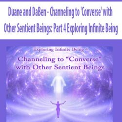 Duane and DaBen - Channeling to 'Converse' with Other Sentient Beings