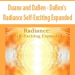 Duane and DaBen – DaBen’s Radiance Self-Exciting Expanded