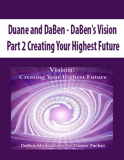 Duane and DaBen - DaBen's Vision