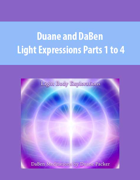 Duane and DaBen - Light Expressions Parts 1 to 4