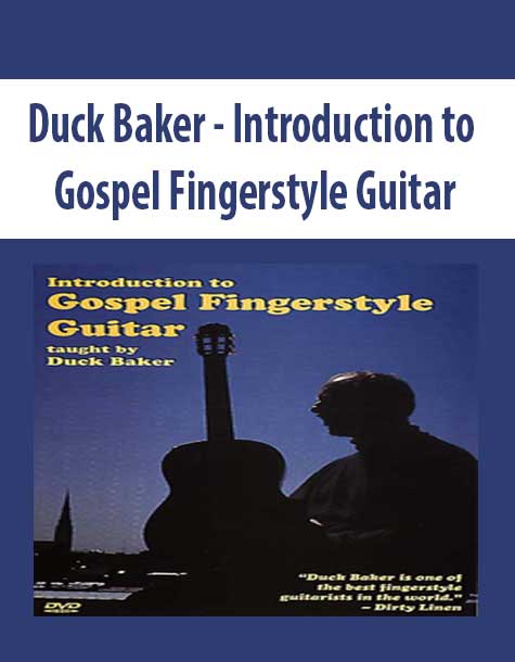 Duck Baker - Introduction to Gospel Fingerstyle Guitar