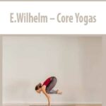 E.Wilhelm-Core-Yogas